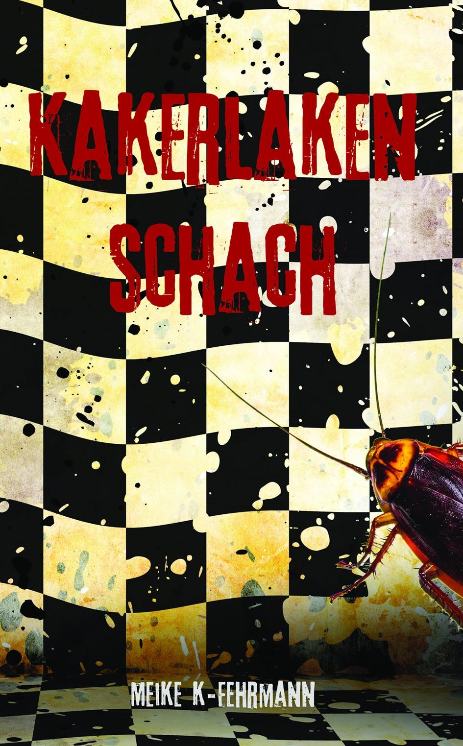Meike K Fehrmann_Kakerlaken Schach